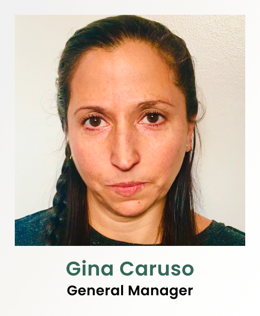 Gina Caruso/ General Manager