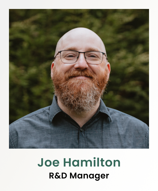 Joe Hamilton/ R&D Manager
