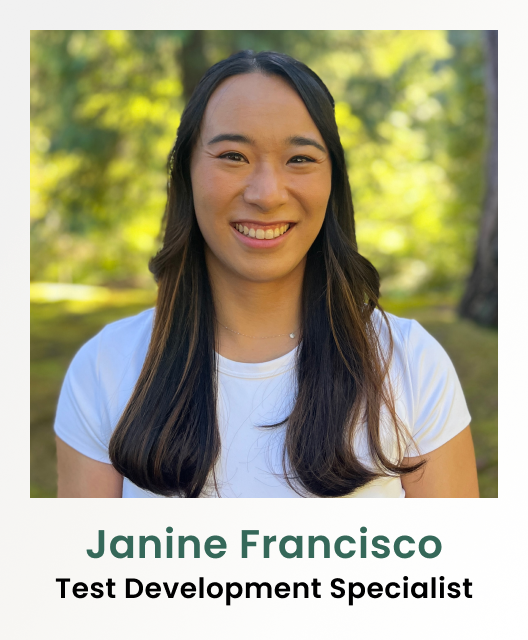 Janine Francisco/ Test Development Specialist
